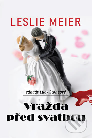 Kniha: Vražda před svatbou (Leslie Meier). OLDAG, 2016 Kniha: Vražda před svatbou (Leslie Meier). OLDAG, 2016
