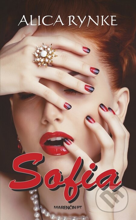 Kniha: Sofia (Alica Rynke). Marenčin PT, 2016 Kniha: Sofia (Alica Rynke). Marenčin PT, 2016