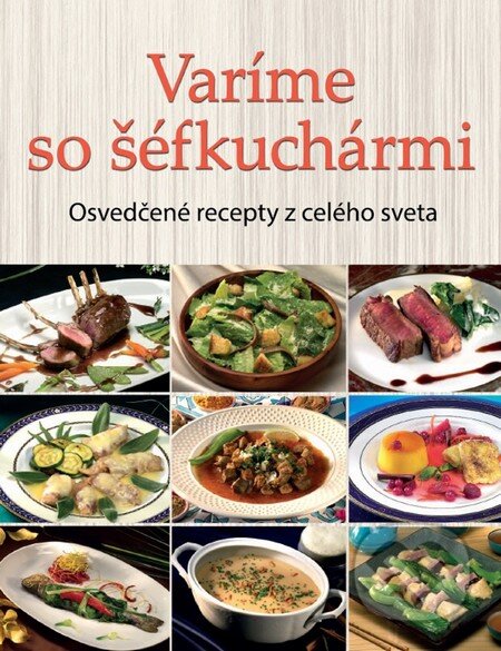 Kniha: Varíme so šéfkuchármi (Ottovo nakladateľstvo). Ottovo nakladateľstvo, 2016 Kniha: Varíme so šéfkuchármi (Ottovo nakladateľstvo). Ottovo nakladateľstvo, 2016
