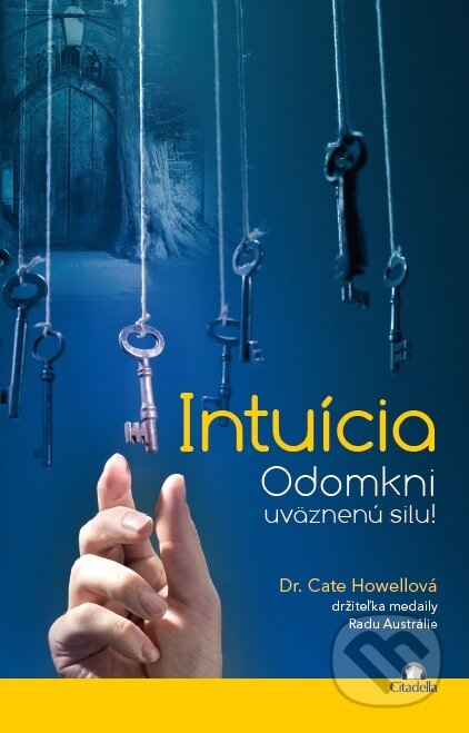 Kniha: Intuícia (Cate Howellová), 2016 Kniha: Intuícia (Cate Howellová), 2016