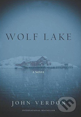 Kniha: Wolf Lake (John Verdon). Counterpoint, 2016 Kniha: Wolf Lake (John Verdon). Counterpoint, 2016
