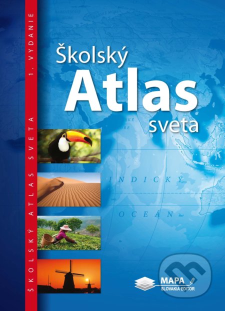Školský atlas sveta (MS), MAPA Slovakia Editor, 2017