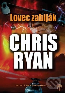 Kniha: Lovec zabiják (Chris Ryan). Naše vojsko CZ, 2016 Kniha: Lovec zabiják (Chris Ryan). Naše vojsko CZ, 2016