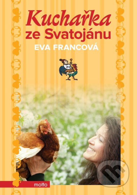 Kniha: Kuchařka ze Svatojánu (BOX) (Eva Francová). Motto, 2016 Kniha: Kuchařka ze Svatojánu (BOX) (Eva Francová). Motto, 2016