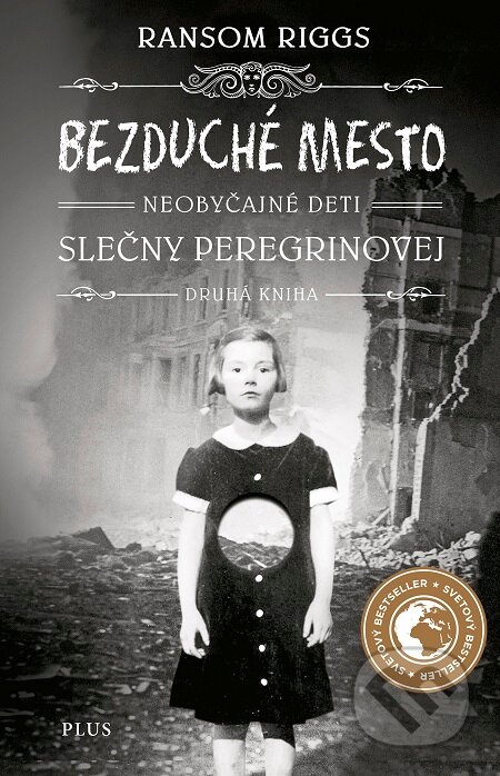 E-kniha: Bezduché mesto (Ransom Riggs). Plus, 2016 E-kniha: Bezduché mesto (Ransom Riggs). Plus, 2016