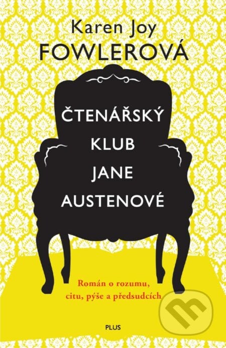Čtenářský klub Jane Austenové - Karen Joy Fowler, Plus, 2016