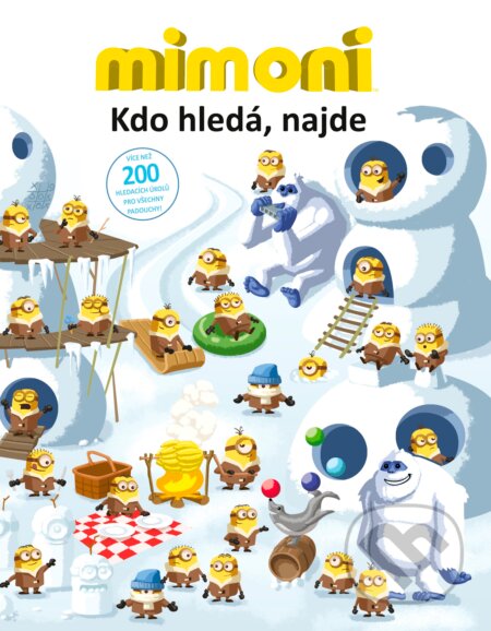 Kniha: Mimoni: Kdo hledá najde! (Trey King). CPRESS, 2016 Kniha: Mimoni: Kdo hledá najde! (Trey King). CPRESS, 2016