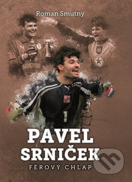 Kniha: Pavel Srniček (Roman Smutný). XYZ, 2016 Kniha: Pavel Srniček (Roman Smutný). XYZ, 2016