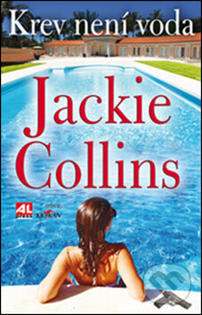 Kniha: Krev není voda (Jackie Collins), 2016 Kniha: Krev není voda (Jackie Collins), 2016