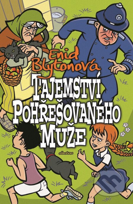 Kniha: Tajemství pohřešovaného muže (Enid Blyton). Albatros CZ, 2016 Kniha: Tajemství pohřešovaného muže (Enid Blyton). Albatros CZ, 2016