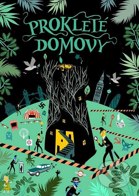 Kniha: Prokleté domovy (Ben Aaronovitch). Argo, 2017 Kniha: Prokleté domovy (Ben Aaronovitch). Argo, 2017