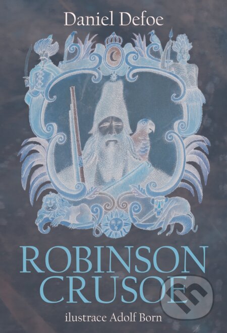 Kniha: Robinson Crusoe (Daniel Defoe). XYZ, 2016 Kniha: Robinson Crusoe (Daniel Defoe). XYZ, 2016