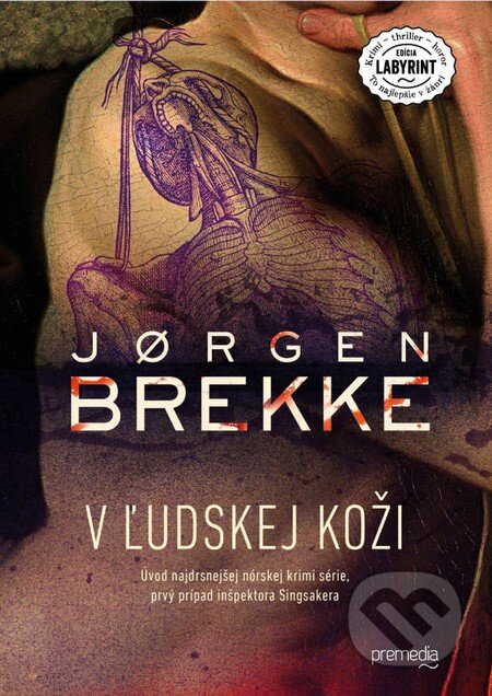 Kniha: V ľudskej koži (Jørgen Brekke), 2016 Kniha: V ľudskej koži (Jørgen Brekke), 2016