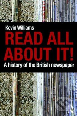 Read All About It! - Kevin Williams, Routledge, 2008