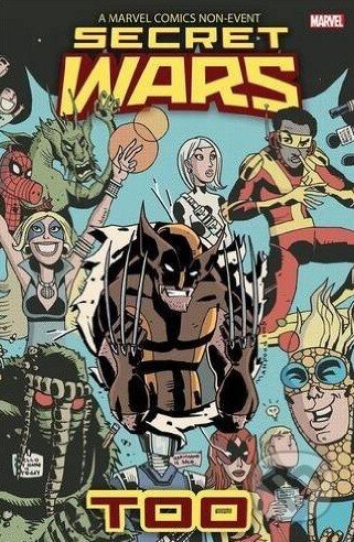 Kniha: Secret Wars: Too (Marvel). Marvel, 2016 Kniha: Secret Wars: Too (Marvel). Marvel, 2016