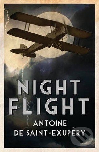 Kniha: Night Flight (Antoine de Saint-Exupéry). Alma Books, 2016 Kniha: Night Flight (Antoine de Saint-Exupéry). Alma Books, 2016