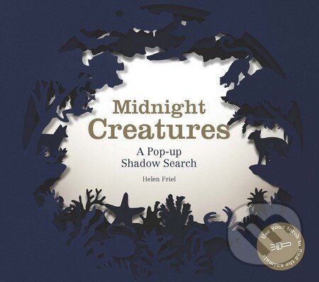 Kniha: Midnight Creatures (Helen Friel). Laurence King Publishing, 2016 Kniha: Midnight Creatures (Helen Friel). Laurence King Publishing, 2016