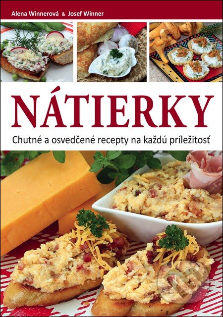 Kniha: Nátierky (Alena Winnerová a Josef Winner). Fortuna Libri, 2016 Kniha: Nátierky (Alena Winnerová a Josef Winner). Fortuna Libri, 2016