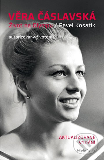 Kniha: Věra Čáslavská - Život na Olympu (Pavel Kosatík). Mladá fronta, 2016 Kniha: Věra Čáslavská - Život na Olympu (Pavel Kosatík). Mladá fronta, 2016
