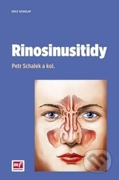 Kniha: Rinosinusitidy (Petr Schalek a kolektiv). Mladá fronta, 2016 Kniha: Rinosinusitidy (Petr Schalek a kolektiv). Mladá fronta, 2016