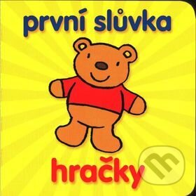 Kniha: První slůvka - Hračky (SUN). SUN, 2016 Kniha: První slůvka - Hračky (SUN). SUN, 2016
