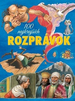 Kniha: 100 najkrajších rozprávok (Ottovo nakladateľstvo). Ottovo nakladateľstvo, 2016 Kniha: 100 najkrajších rozprávok (Ottovo nakladateľstvo). Ottovo nakladateľstvo, 2016