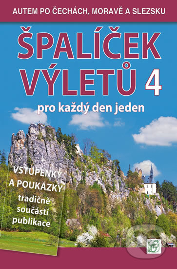 Kniha: Špalíček výletů pro každý den jeden 4 (Petr David a Vladimír Soukup). S & D Nakladatelství, 2016 Kniha: Špalíček výletů pro každý den jeden 4 (Petr David a Vladimír Soukup). S & D Nakladatelství, 2016