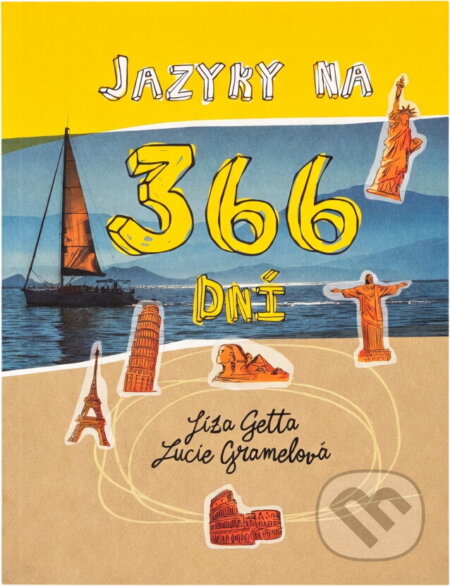 Kniha: Jazyky na 366 dní : jazykové zajímavosti na každý den (Jelizaveta Getta a Lucie Gramelová). , 2023 Kniha: Jazyky na 366 dní : jazykové zajímavosti na každý den (Jelizaveta Getta a Lucie Gramelová). , 2023