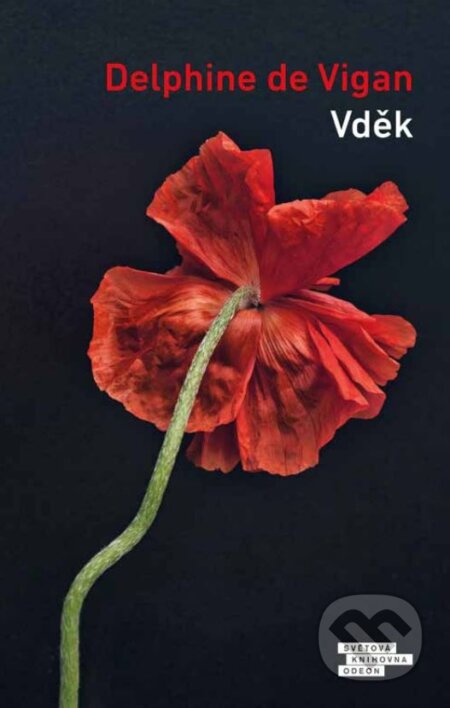 Kniha: Vděk (Delphine de Vigan). Odeon CZ, 2024 Kniha: Vděk (Delphine de Vigan). Odeon CZ, 2024