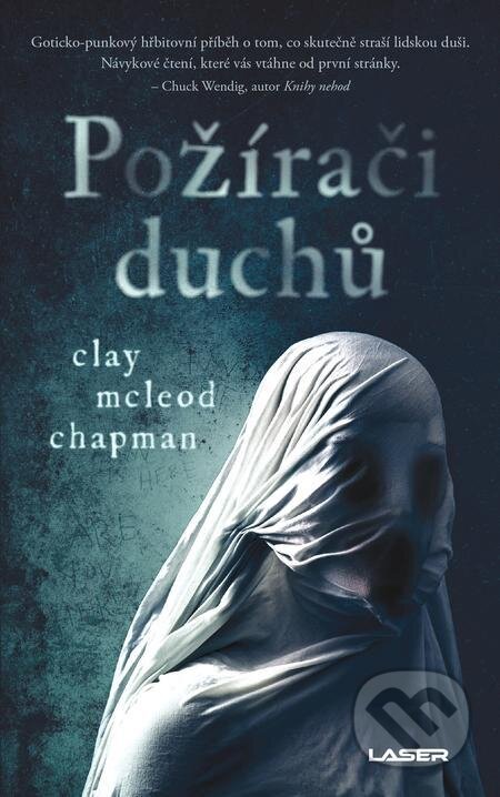 E-kniha: Požírači duchů (Clay McLeod Chapman). Laser books, 2024 E-kniha: Požírači duchů (Clay McLeod Chapman). Laser books, 2024