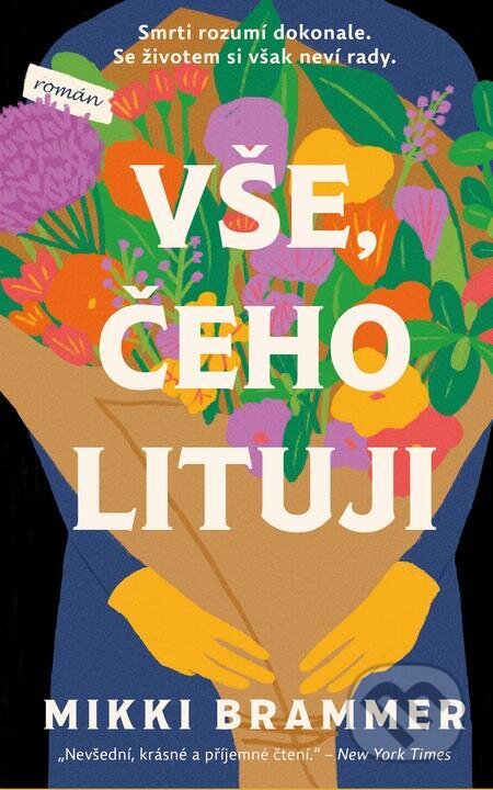 E-kniha: Vše, čeho lituji (Mikki Brammer). Ikar CZ, 2024 E-kniha: Vše, čeho lituji (Mikki Brammer). Ikar CZ, 2024