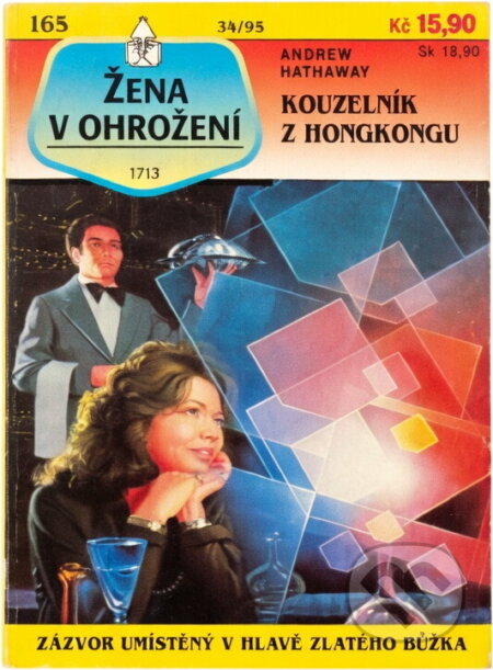 Kniha: Kouzelník z Hongkongu (Andrew Hathaway). Ivo Železný, 1995 Kniha: Kouzelník z Hongkongu (Andrew Hathaway). Ivo Železný, 1995