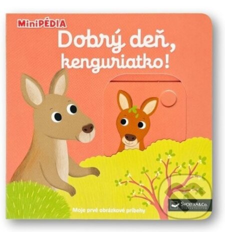 Kniha: Dobrý deň, kenguriatko! (Nathalie Choux). Svojtka&Co., 2024 Kniha: Dobrý deň, kenguriatko! (Nathalie Choux). Svojtka&Co., 2024