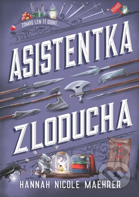 Kniha: Asistentka Zloducha (Hannah Nicole Maehrer). CooBoo SK, 2025 Kniha: Asistentka Zloducha (Hannah Nicole Maehrer). CooBoo SK, 2025