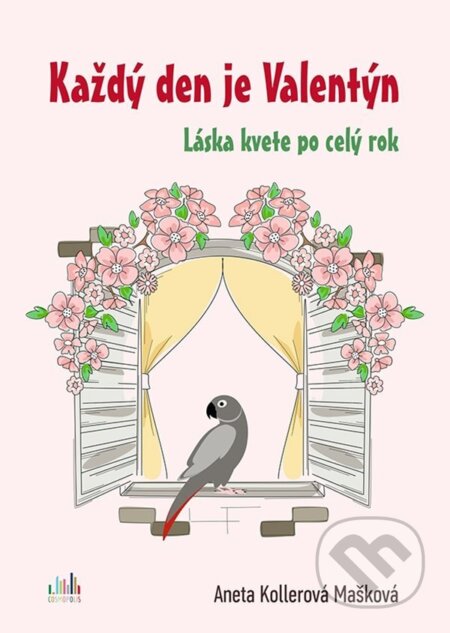 E-kniha: Každý den je Valentýn (Aneta Mašková Kollerová). Grada, 2024 E-kniha: Každý den je Valentýn (Aneta Mašková Kollerová). Grada, 2024