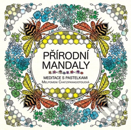 Kniha: Přírodní mandaly (Melpomeni Chatzipanagiotou). Grada, 2024 Kniha: Přírodní mandaly (Melpomeni Chatzipanagiotou). Grada, 2024