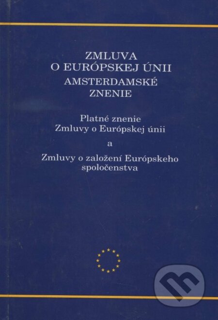 Kniha: Zmluva o Európskej únii (Viera Strážnická). Slovak Academic Press, 1999 Kniha: Zmluva o Európskej únii (Viera Strážnická). Slovak Academic Press, 1999