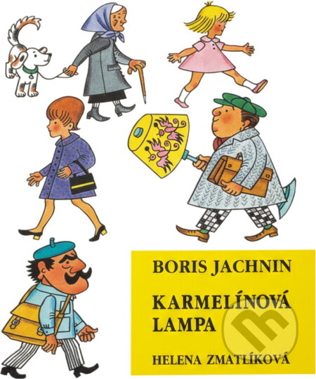 Kniha: Karmelínová lampa (Boris Jachnin). Kvarta, 1992 Kniha: Karmelínová lampa (Boris Jachnin). Kvarta, 1992