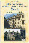 Kniha: Ohrožené hrady, zámky a tvrze Čech, 2. díl (N-Ž) (Jiří Úlovec). Libri, 2005 Kniha: Ohrožené hrady, zámky a tvrze Čech, 2. díl (N-Ž) (Jiří Úlovec). Libri, 2005