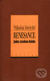 Kniha: Renesance jako změna kódu (Nikolaj Savický). Prostor, 1998 Kniha: Renesance jako změna kódu (Nikolaj Savický). Prostor, 1998
