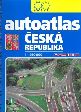 Autoatlas Česká republika 1:240 000 (Žaket). Žaket, 2008 Autoatlas Česká republika 1:240 000 (Žaket). Žaket, 2008