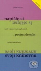 Kniha: Napište si svoji knihovnu (Tomáš Hauer). ISV, 2005 Kniha: Napište si svoji knihovnu (Tomáš Hauer). ISV, 2005