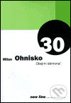Kniha: Obejmi démona! (Milan Ohnisko). Petrov, 2001 Kniha: Obejmi démona! (Milan Ohnisko). Petrov, 2001