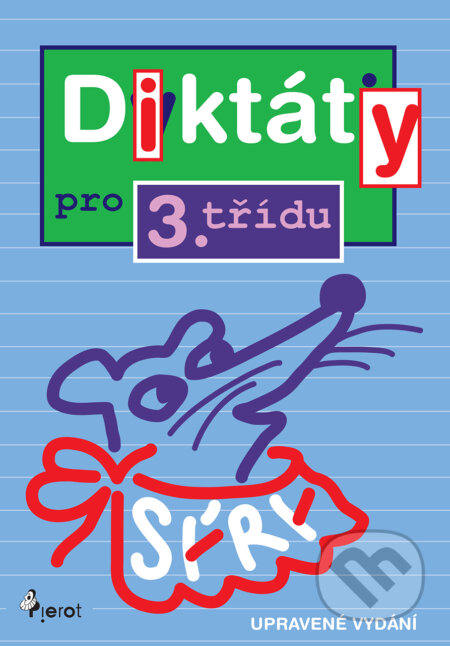 E-kniha: Diktáty pro 3. třídu (Petr Šulc). Pierot, 2023 E-kniha: Diktáty pro 3. třídu (Petr Šulc). Pierot, 2023