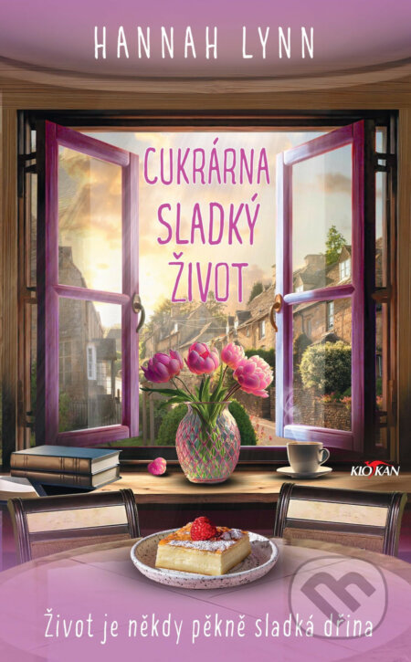Kniha: Cukrárna Sladký život (Hannah Lynn). Alpress, 2024 Kniha: Cukrárna Sladký život (Hannah Lynn). Alpress, 2024
