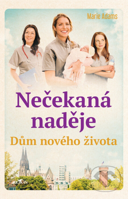 Kniha: Dům nového života - Nečekaná naděje (Marie Adams). Alpress, 2024 Kniha: Dům nového života - Nečekaná naděje (Marie Adams). Alpress, 2024