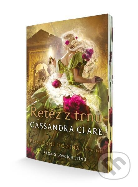 Kniha: Řetěz z trnů (Cassandra Clare). #booklab, 2023 Kniha: Řetěz z trnů (Cassandra Clare). #booklab, 2023