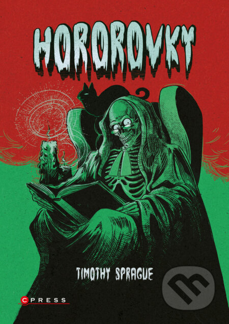 E-kniha: Hororovky (Timothy Sprague). CPRESS, 2024 E-kniha: Hororovky (Timothy Sprague). CPRESS, 2024