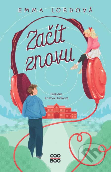E-kniha: Začít znovu (Emma Lord). CooBoo CZ, 2024 E-kniha: Začít znovu (Emma Lord). CooBoo CZ, 2024