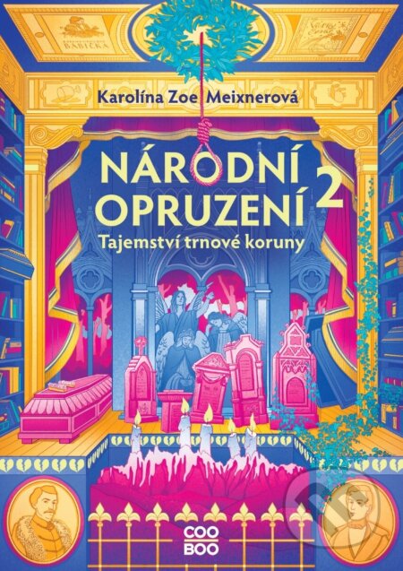 E-kniha: Národní opruzení 2 (Karolína Zoe Meixnerová). CooBoo CZ, 2024 E-kniha: Národní opruzení 2 (Karolína Zoe Meixnerová). CooBoo CZ, 2024